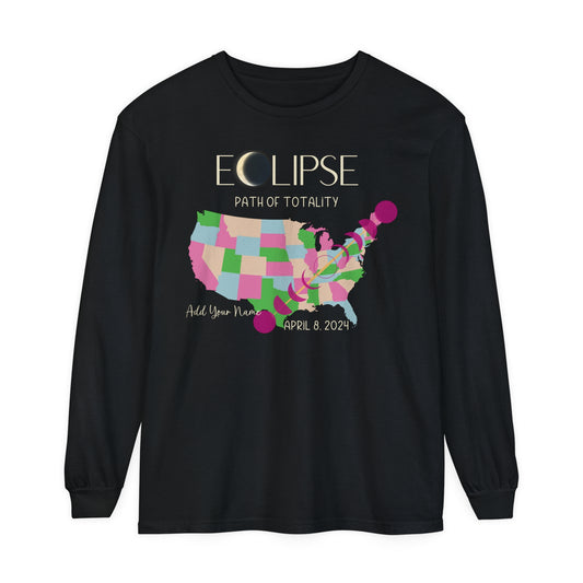 Eclipse, Personalized, Path of Totality CUSTOM Eclipse April 8, 2024: Limited Edition Comfort Colors Long Sleeve Tee with Path  Cities and Times on back. Unisex
